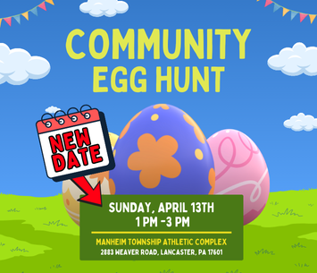Join us on Sunday, April 13th for our rescheduled Community Egg Hunt event